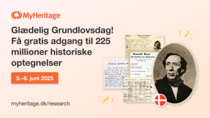 Glædelig Grundlovsdag: Få gratis adgang til 225 millioner historiske optegnelser på MyHeritage